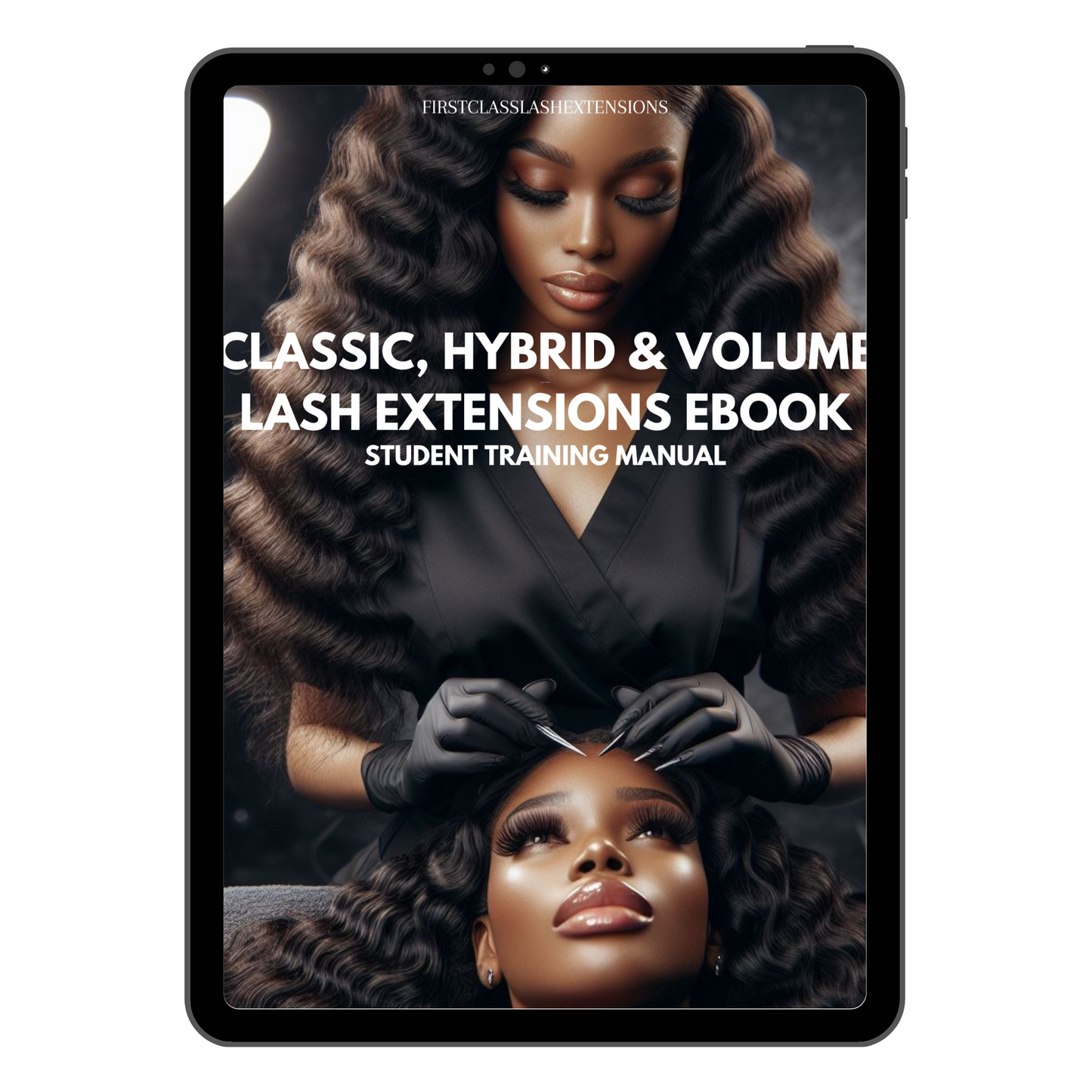 Classic Volume  & Hybrid Lash Extension Ebook Training Course